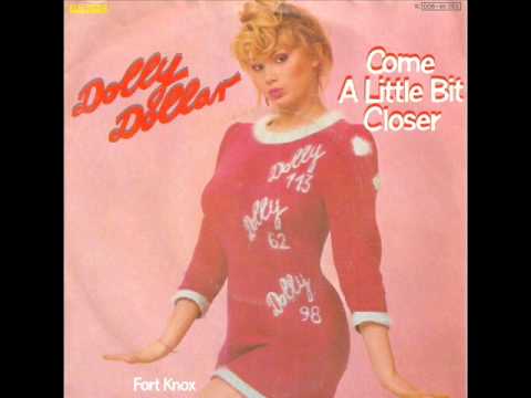 Youtube: Dolly Dollar - Come A Little Bit Closer (1981 disco)