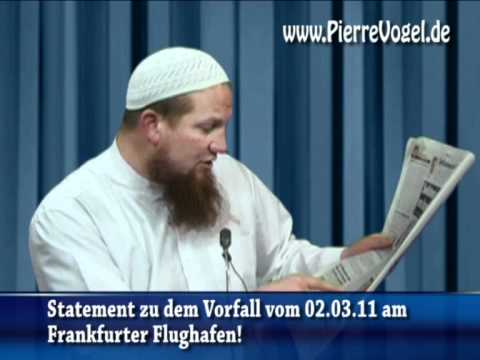Youtube: Anschlag Frankfurt Flughafen - Die Medien und Pierre Vogel (März 2011)