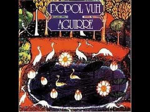 Youtube: Popol Vuh - Aguirre I (L'acrime di rei)