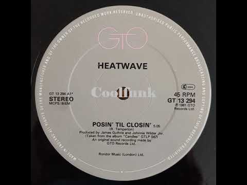 Youtube: Heatwave - Posin' Til Closin' (12 inch 1981)