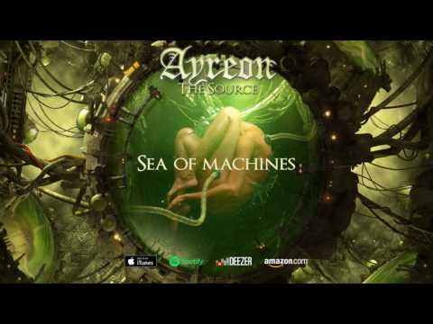Youtube: Ayreon - Sea Of Machines (The Source) 2017