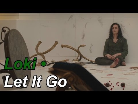 Youtube: Loki • Let It Go