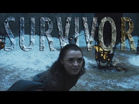 Youtube: Arya Stark - Survivor
