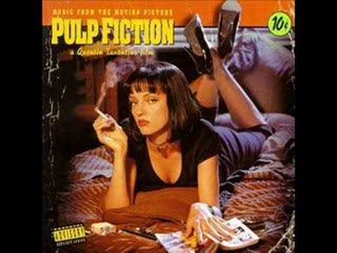 Youtube: Pulp Fiction - Opening Theme