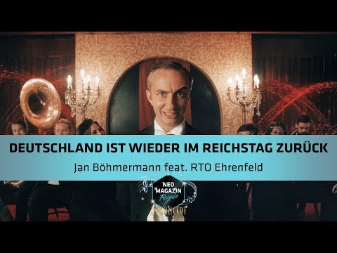 Youtube: Jan Böhmermann feat. RTOEhrenfeld - "Deutschland ist wieder im Reichstag zurück"