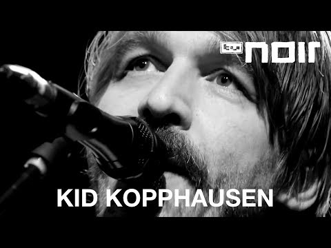 Youtube: Kid Kopphausen - Hier bin ich (live bei TV Noir)