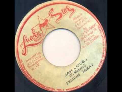 Youtube: Freddie McKay - Jah Love I + version