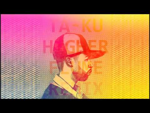 Youtube: Ta Ku- Higher (Flume Remix)