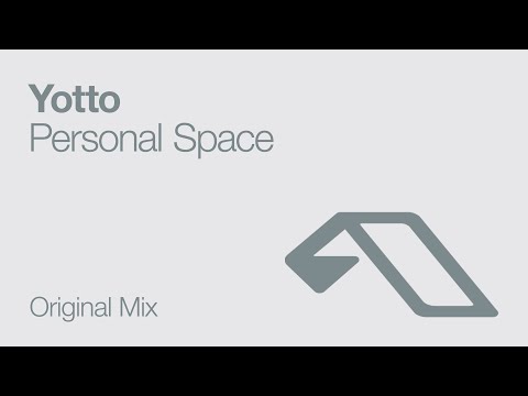 Youtube: Yotto - Personal Space
