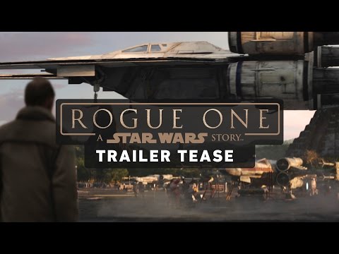 Youtube: Rogue One: A Star Wars Story Trailer Tease
