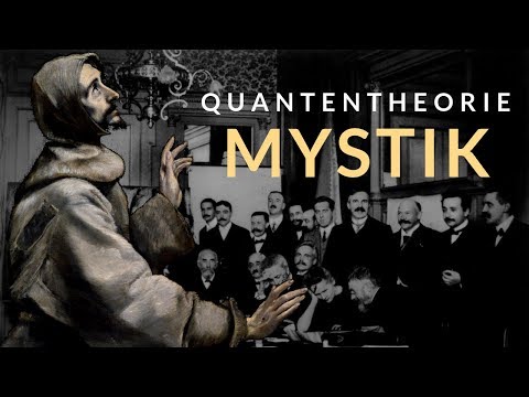 Youtube: Quantentheorie und Mystik