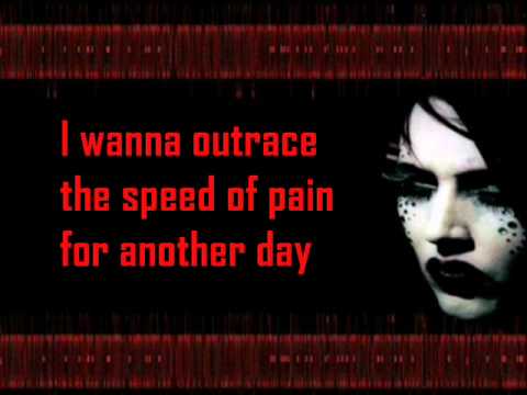 Youtube: Marilyn Manson - The Speed of Pain (lyric)