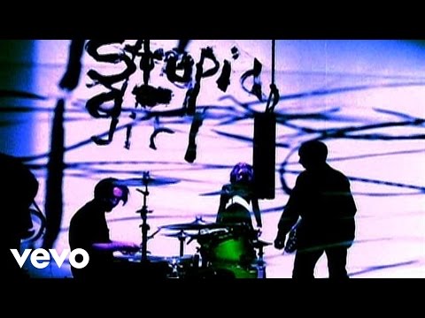 Youtube: Garbage - Stupid Girl