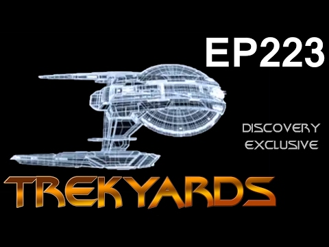 Youtube: Trekyards EP223 - New Discovery Ship (ST Discovery 2017)