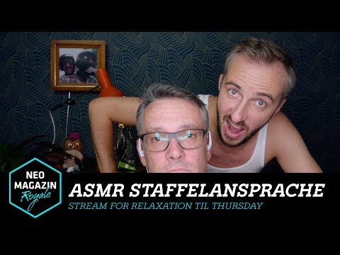 Youtube: ASMR Staffelansprache ❤️ Stream for Relaxation til Thursday | NEO MAGAZIN ROYALE - ZDFneo