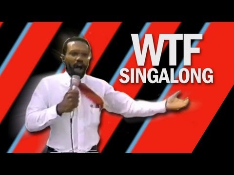 Youtube: The WTF Singalong (EXPLICIT)