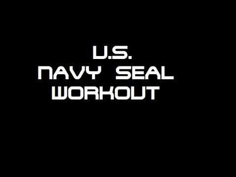 Youtube: U.S. NAVY SEALs Workout [OFFICIAL] - Training for everyone !