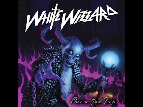 Youtube: White Wizzard - Iron Goddess Of Vengance