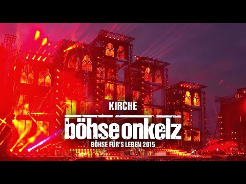 Youtube: Böhse Onkelz - Kirche (Böhse für's Leben 2015)