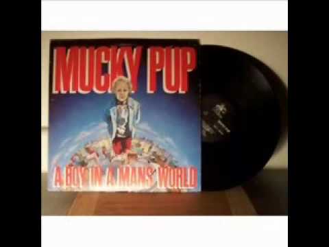 Youtube: Mucky pup - a boy in a man's world...