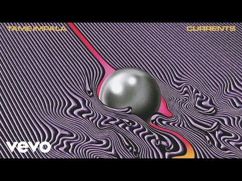 Youtube: Tame Impala - The Less I Know The Better (Audio)