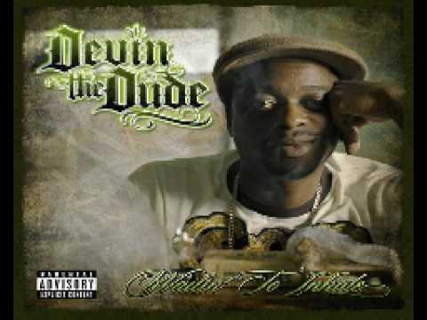 Youtube: Devin The Dude ft. Snoop Dogg & Andre 3000 - What A Job