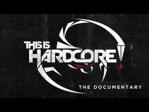 Youtube: This Is Hardcore | The Documentary