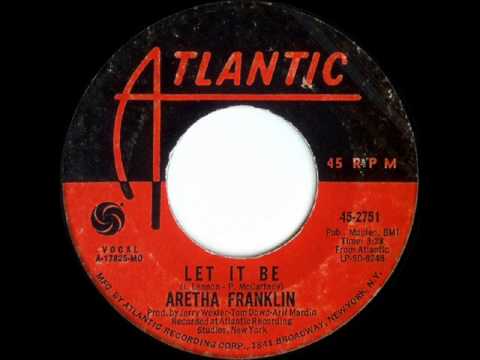 Youtube: Aretha Franklin "Let It Be"