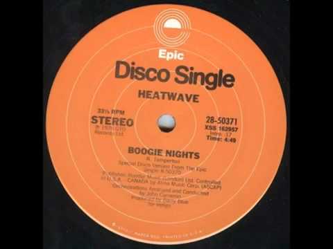 Youtube: The Heatwave - Boogie Nights