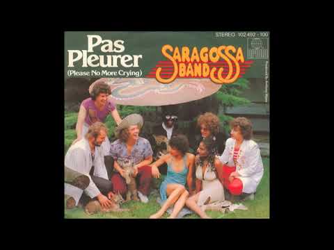 Youtube: Saragossa Band - Pas Pleurer  [ Please No More Crying ] (1979)