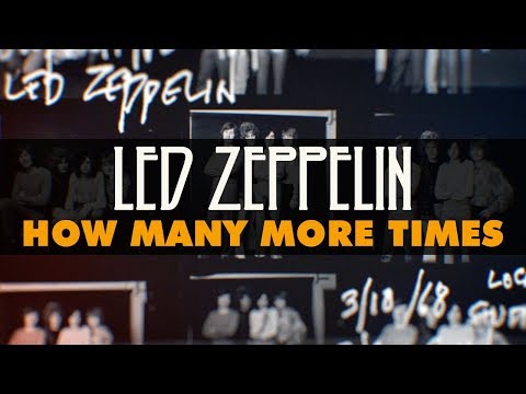 Youtube: Led Zeppelin - How Many More Times (Official Audio)