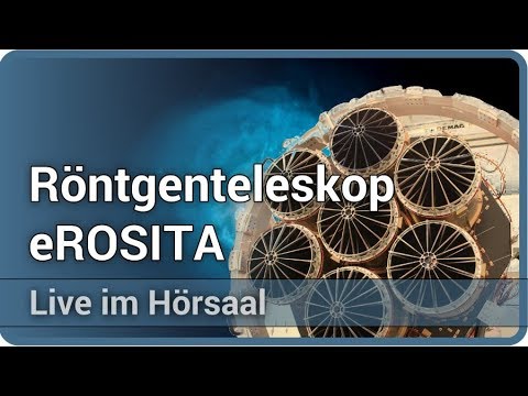 Youtube: Röntgenteleskop eROSITA • Live im Hörsaal | Thomas Dauser