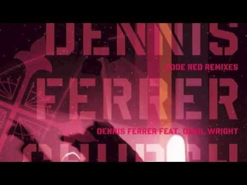 Youtube: Dennis Ferrer - Church Lady (Original) [Full Length] 2007