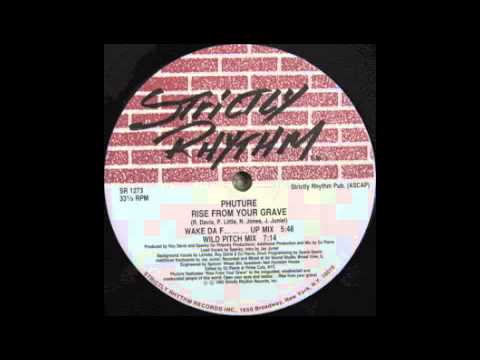 Youtube: Phuture (Rise From Your Grave Wake Da  F Up Mix)1992