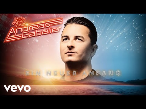 Youtube: Andreas Gabalier - Ein neuer Anfang (Lyric Video)