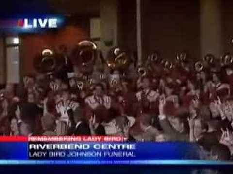 Youtube: Lady Bird Johnson Funeral - The Eyes of Texas