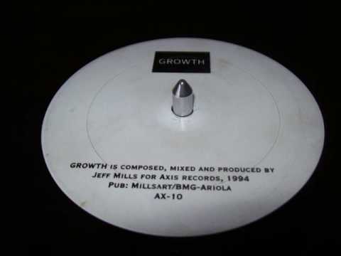Youtube: Jeff Mills - Growth (Axis) 1994