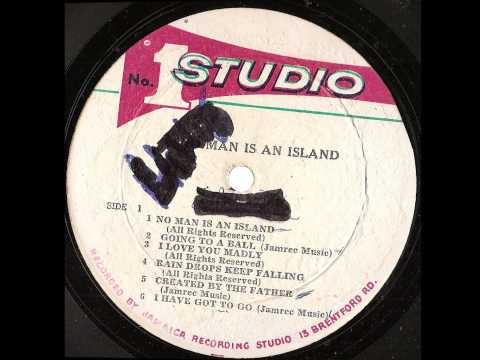 Youtube: Dennis Brown ‎-- No Man Is An Island   Studio One ‎-- SOL 01112 1970 full album