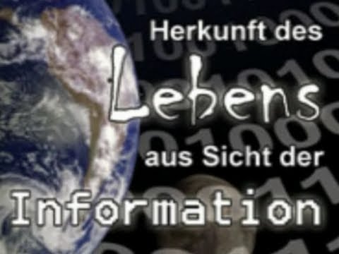 Youtube: Dr. Werner Gitt - Herkunft des Lebens aus Sicht der Informatik (2007)