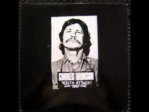 Youtube: Charles Bronson "Youth Attack!" LP