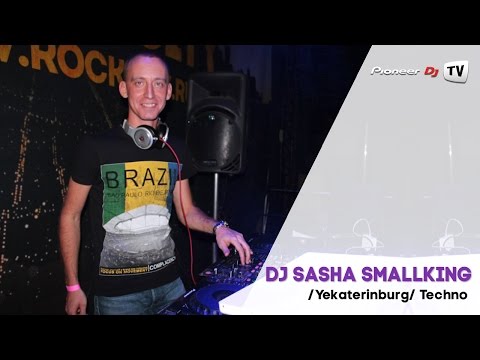Youtube: DJ Sasha smallKING /Yekaterinburg/ (Techno) ► Guest Mix @ Pioneer DJ TV