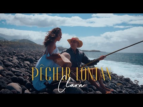 Youtube: Clara - Pêcheur Lontan - Clip officiel