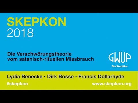 Youtube: Verschwörungstheorie: Vom satanisch-rituellen Missbrauch (Lydia Benecke u.a.) Skepkon 2018