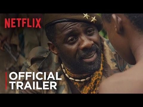 Youtube: Beasts of No Nation | Official Trailer [HD] | Netflix