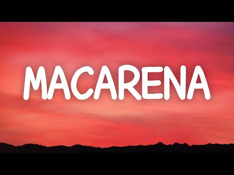 Youtube: Los Del Rio - Macarena (Lyrics)
