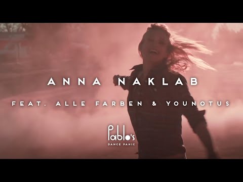 Youtube: Anna Naklab feat. Alle Farben & YouNotUs - Supergirl [Official Video]