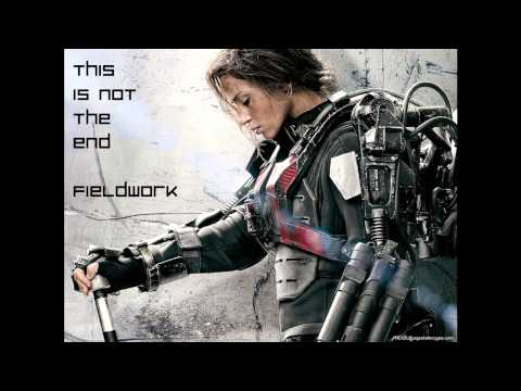 Youtube: This Is Not The End - Fieldwork | Edge of Tomorrow Trailer Soundtrack - HQ