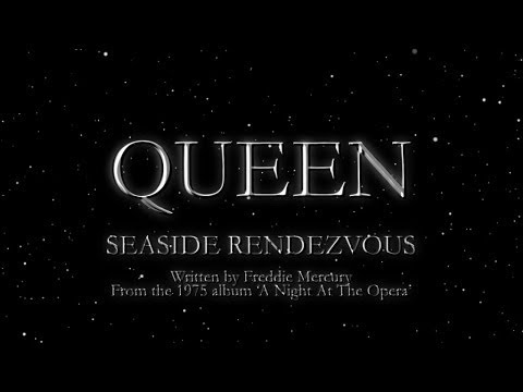 Youtube: Queen - Seaside Rendezvous (Official Lyric Video)