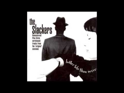 Youtube: The Slackers - Sooner or Later