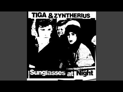Youtube: Sunglasses at Night (Radio Edit)
